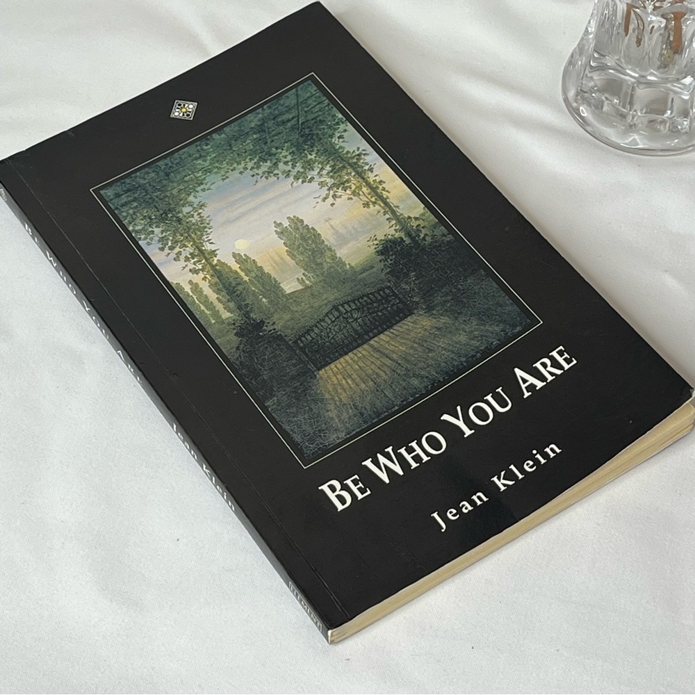Be Who You Are by Jean Klein Paperback Book Soft Cover